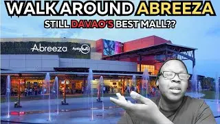19 min Walk around Abreeza Mall: Still the BEST MALL IN DAVAO CITY?