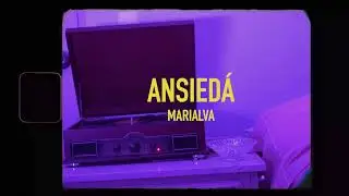 Marialva - Ansiedá (Video Oficial)