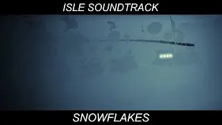 Isle Winter Event OST - Snowflakes