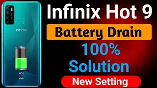 Infinix Hot 9 Battery Drain Problem | How to Solve Battery Drain Problem in Infinix Hot 9