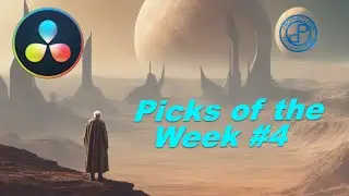 Pick of the week #4 - Tips for using DaVinci Resolve Fusion