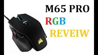 Corsair M65 Pro RGB Gaming Mouse!