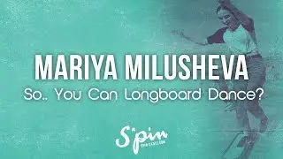Mariya Milusheva – SYCLD 2018 – Longboard Dancing