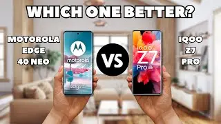 MOTOROLA EDGE 40 NEO VS IQOO Z7 PRO