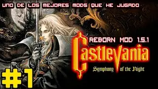 Castlevania SOTN Reborn 1.5.1 #1 Un mod muy interesante. (Resumen Stream)