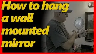 How to hang a double sided mirror in your bathroom. Step by step.