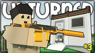 МОЙ НОВЫЙ ДОМ И ТАНК I УНИЧТОЖАЮ ТОПЕРОВ I ВЫЖИВАНИЕ В UNTURNED