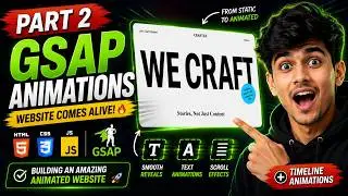 Building an Amazing Animated Website with GSAP 🔥 | HTML CSS JavaScript | Part 2