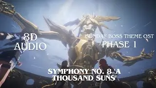 (8D Audio & Reverb) Symphony No. 8 'A Thousand Suns' | Sunday Boss Theme OST 'Phase 1'