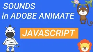ADOBE ANIMATE CC 2021 TUTORIAL - HOW TO CREATE SOUNDS USING JAVASCRIPT IN HTML5 DOCUMENT