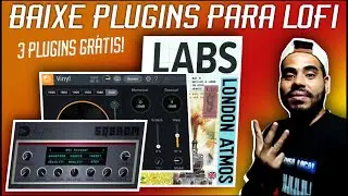 3 PLUGINS VST PARA CRIAR MUSICAS LOFI GRÁTIS - 3 FREE LOFI PLUGINS!