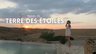 DÉSERT D’AGAFAY | Ecolodge TERRE DES ÉTOILES (Ep.02)