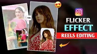 Viral Flicker Flashing Reels Editing || Instagram Trending Reels Video Editing - Ghaus Editz