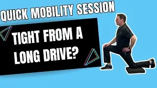 A Quick and Easy Mobility Session After A Long Drive