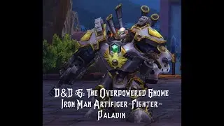 Overpowered Melee Power Armored Multiclass Artificer Build for Dungeons & Dragons 5E