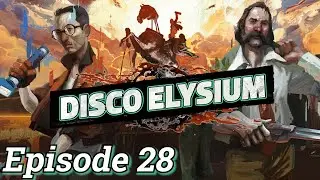 Ruby And The Can Opener - Disco Elysium Ep 28