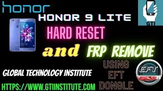 Honor 9 lite Hard reset & Remove   pin Pattern Lock, honor 9 lite frp reset by Eft dongle
