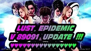 Lust Epidemic V 89091 Update Walkthrough 👍😎!!! The Tillman's Death !!!