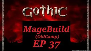 37 Gothic 1 - Way into the Sleeper's Temple PART 2