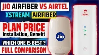 Jio Fiber ₹399 Vs Airtel Xstream Fiber ₹499 Which One is Better ?