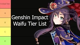 Genshin Impact Waifu Tier List ft. Jeikage