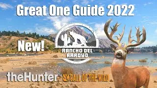 Great One Guide 2022 - theHunter Call Of The Wild