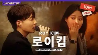 Singing live undercover pretending to be a track (ft. Roy Kim) [BGL : Background Live] | JAYKEEOUT