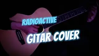 Radioactive( Imagine dragons)- acoustic cover