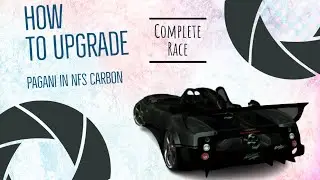 How to Upgrade Pagani Zonda J | NFS Carbon | 4K Resolution