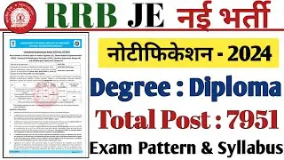 RRB JE New Vacancy 2024 | RRB JE 2024 Notification | RRB JE Recruitment 2024