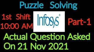 Infosys puzzle Questions And Answers Nov 21 2021 Part-1  | Infosys Off campus 2021