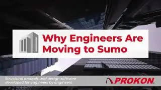 PROKON: Why Engineers are Moving to Sumo