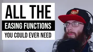 All the Easing Functions You Could Ever Need! | 