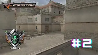 CrossFire West || S&D Ranked - Black Widow 2.0 #2