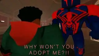 WHY WONT YOU ADOPT ME