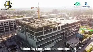 Bahria Sky Construction Update: Watch the Latest Progress Unfold!