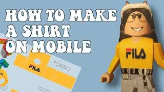 HOW TO MAKE A SHIRT ON ROBLOX MOBILE || 2021! EASY AND EXPLAINED!