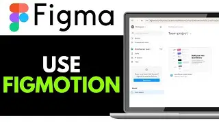 How To Use Figmotion Figma Plugin 2025 (EASY GUIDE)