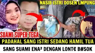 YA ALLAH KASIHAN❗Begini Nasib Istri Dosen UIN Lampung Usai Viral Selingkvh Dgn Mahasiswi‼️