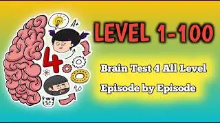 Brain Test 4 All Level 1-100 Solution Walkthrough