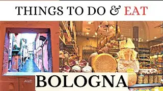 THINGS TO DO & WHAT TO EAT IN BOLOGNA #bologna