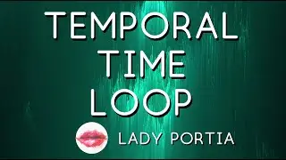 Temporal Time Loop | Fractionation | Finger Snap