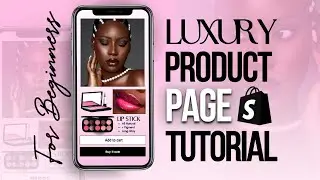SHOPIFY PRODUCT PAGE TUTORIAL | Step By Step Tutorial 2026