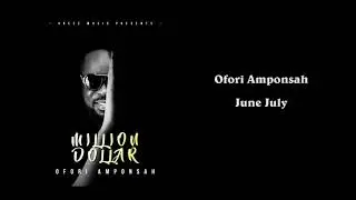 Ofori Amponsah - June July