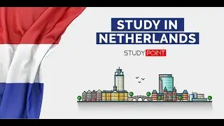 Why you should study in Holland? | Study Point