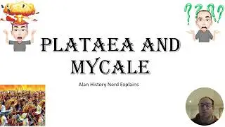 The Battles of Plataea and Mycale