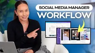 Social Media Management Workflow in 2025 (How to Create Content for Clients)