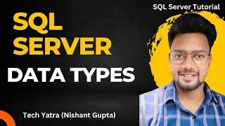 Data Types in SQL Server 