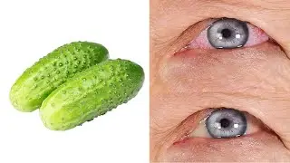 Improves Eyesight in 1 Week! Cucumbers protect and improve eyesight!!!!😱