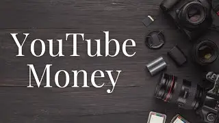 A YouTuber's Take on Money Making Strategies